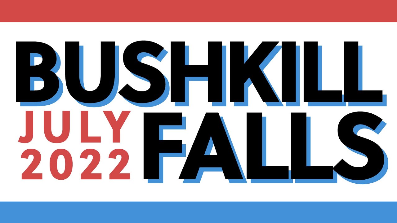 Bushkill Falls July 2022