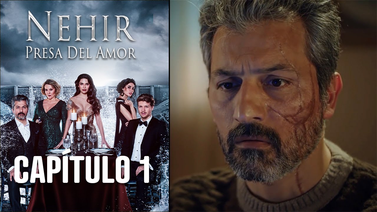 Nehir - Presa Del Amor - Capitulo 1