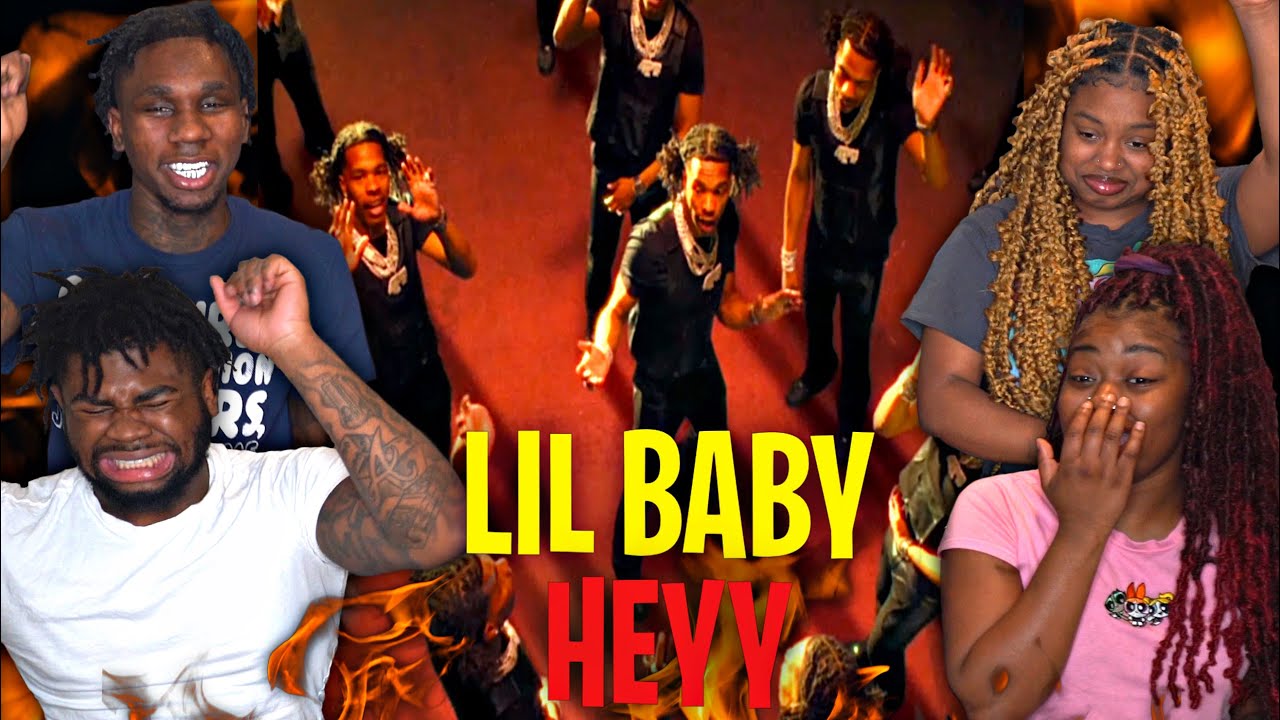 Lil Baby - Heyy (Official Video) | REACTION