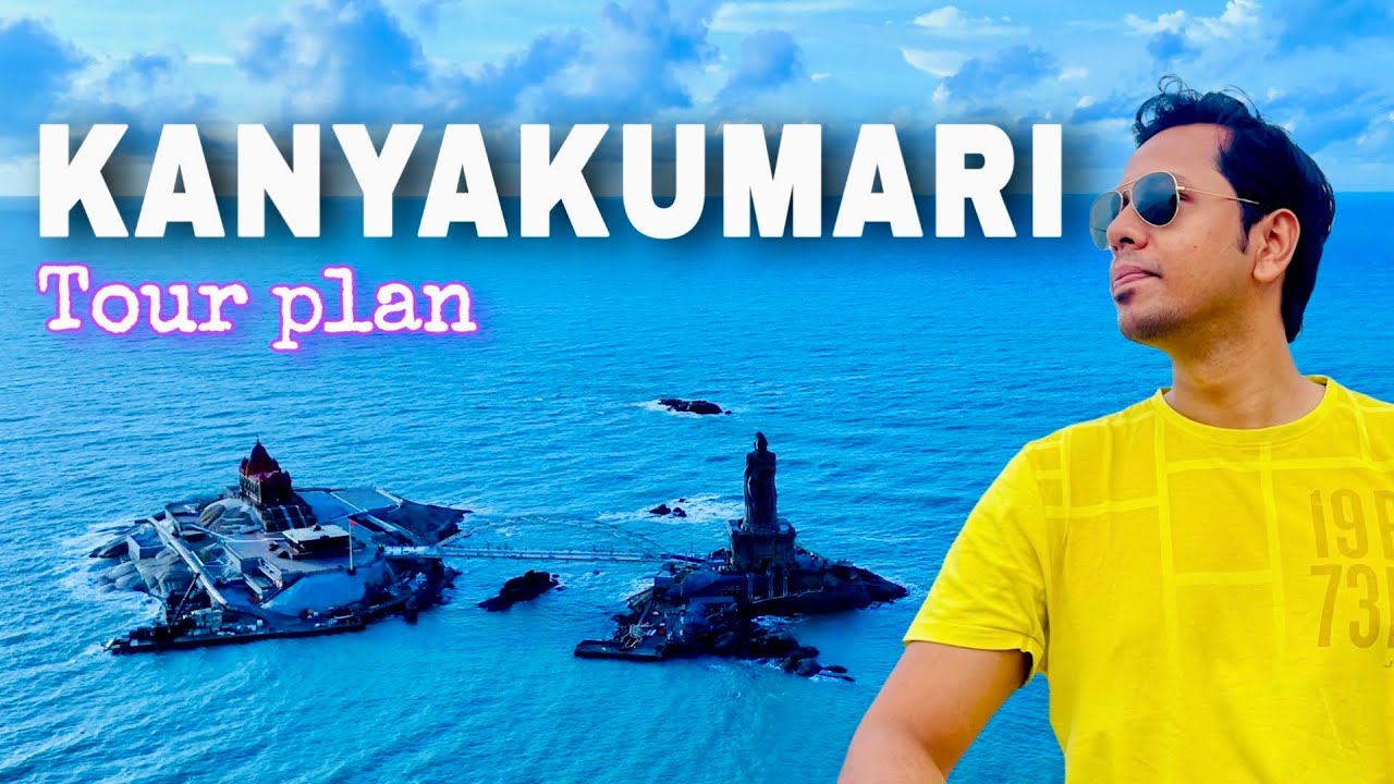 Kanyakumari Tour Plan and Budget | Detailed A-Z Kanyakumari Travel Guide | Kanyakumari Tourist place