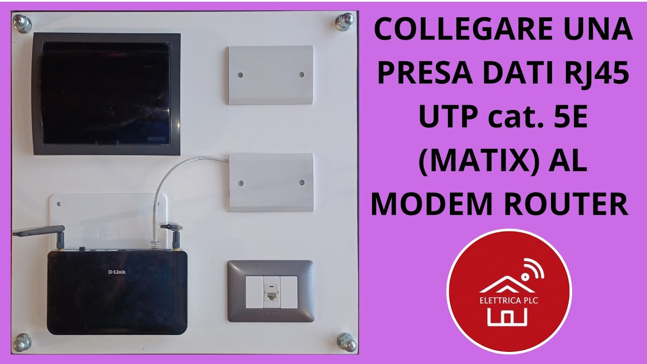 *21* COLLEGARE UNA PRESA DATI RJ45 UTP cat.5E (MATIX) AL MODEM ROUTER