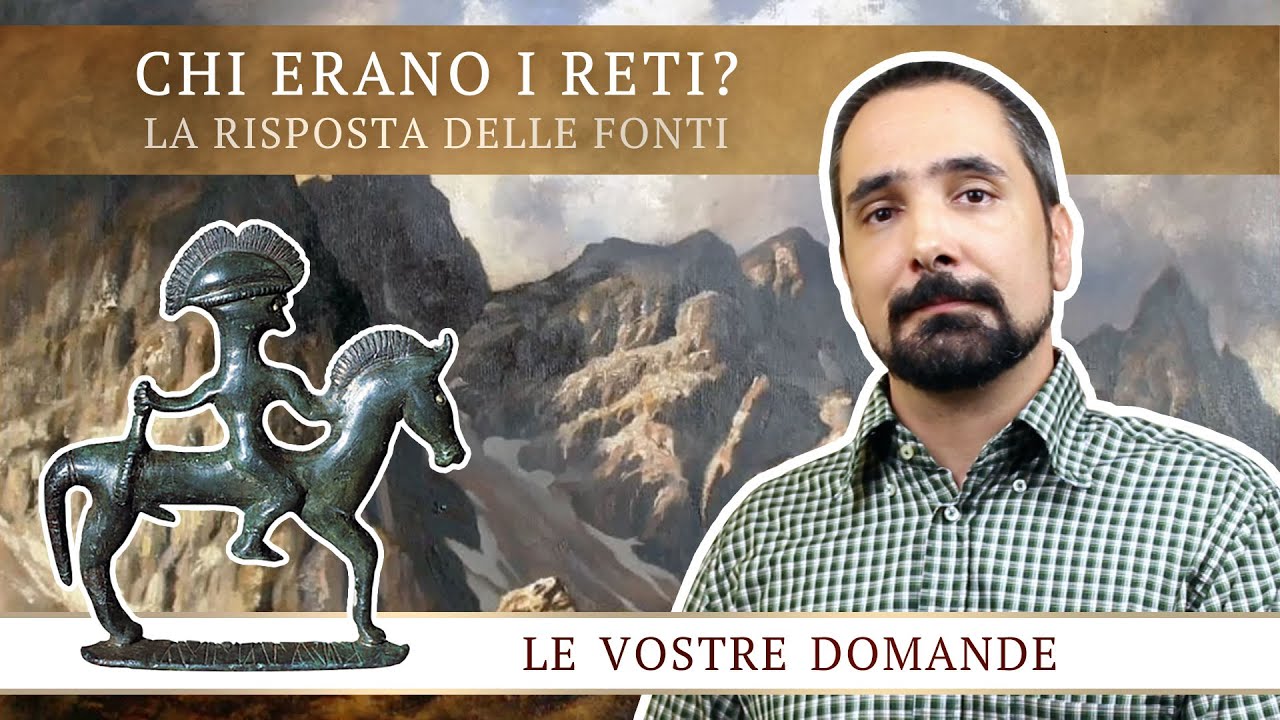 Chi erano i Reti?