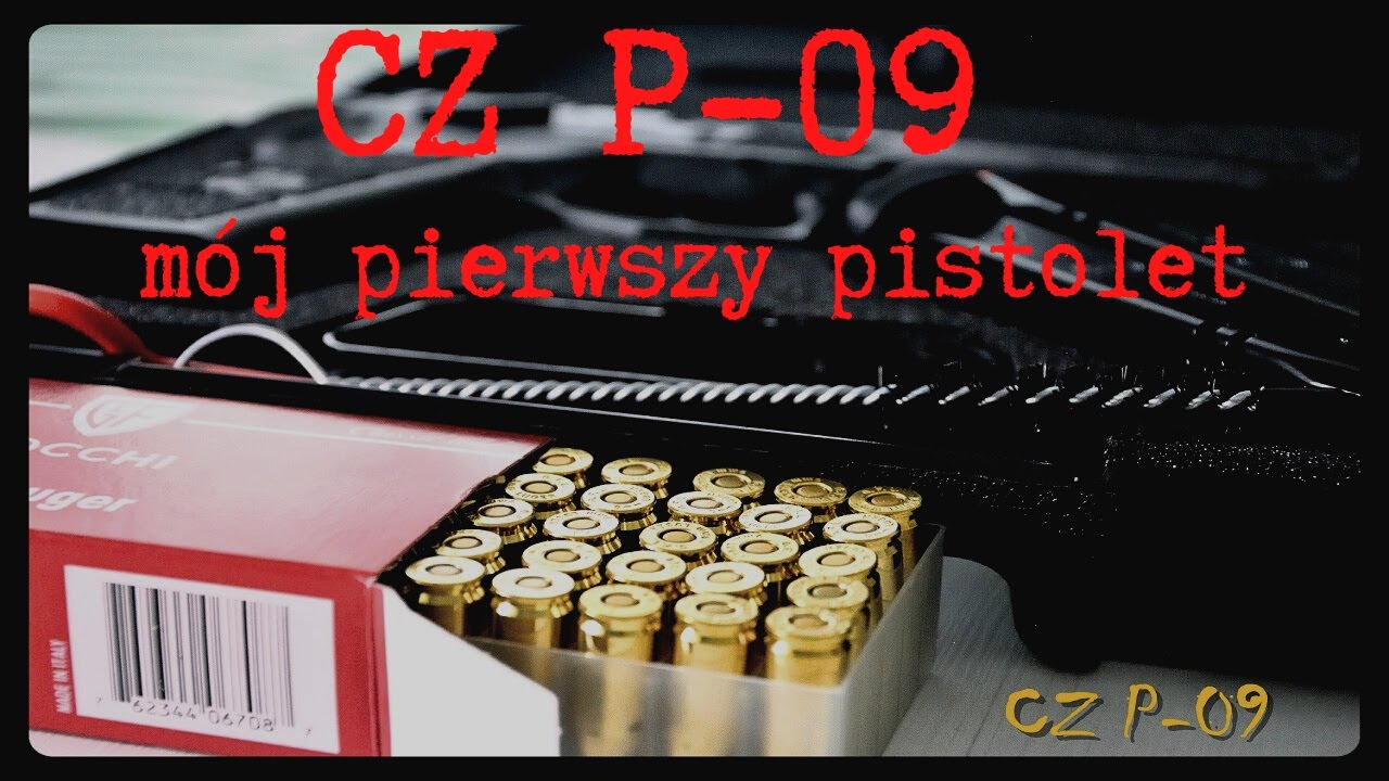 CZ P-09 - mój pierwszy pistolet (omówienie + strzelnica)
