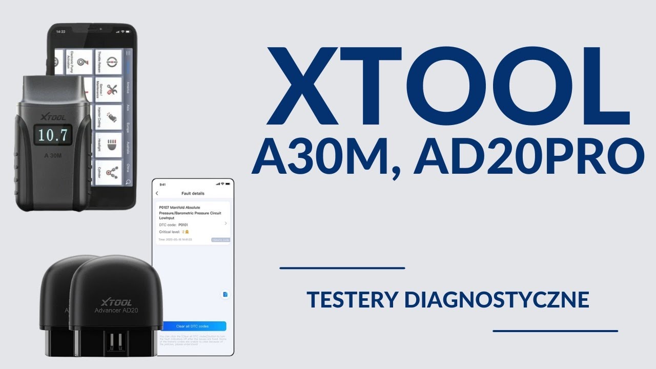 XTOOL A30M i AD20PRO - testery diagnostyczne z aplikacją na smartfony,&nbsp;Android&nbsp;i&nbsp;iOS