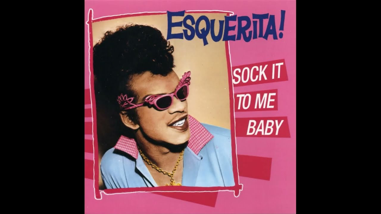 Esquerita - Sock It To Me, Baby (Full Album)