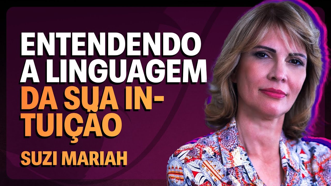 Sua Intuição Está Falando Com Você | Suzi Mariah (@suzi.mariah) | Médium Talks #304