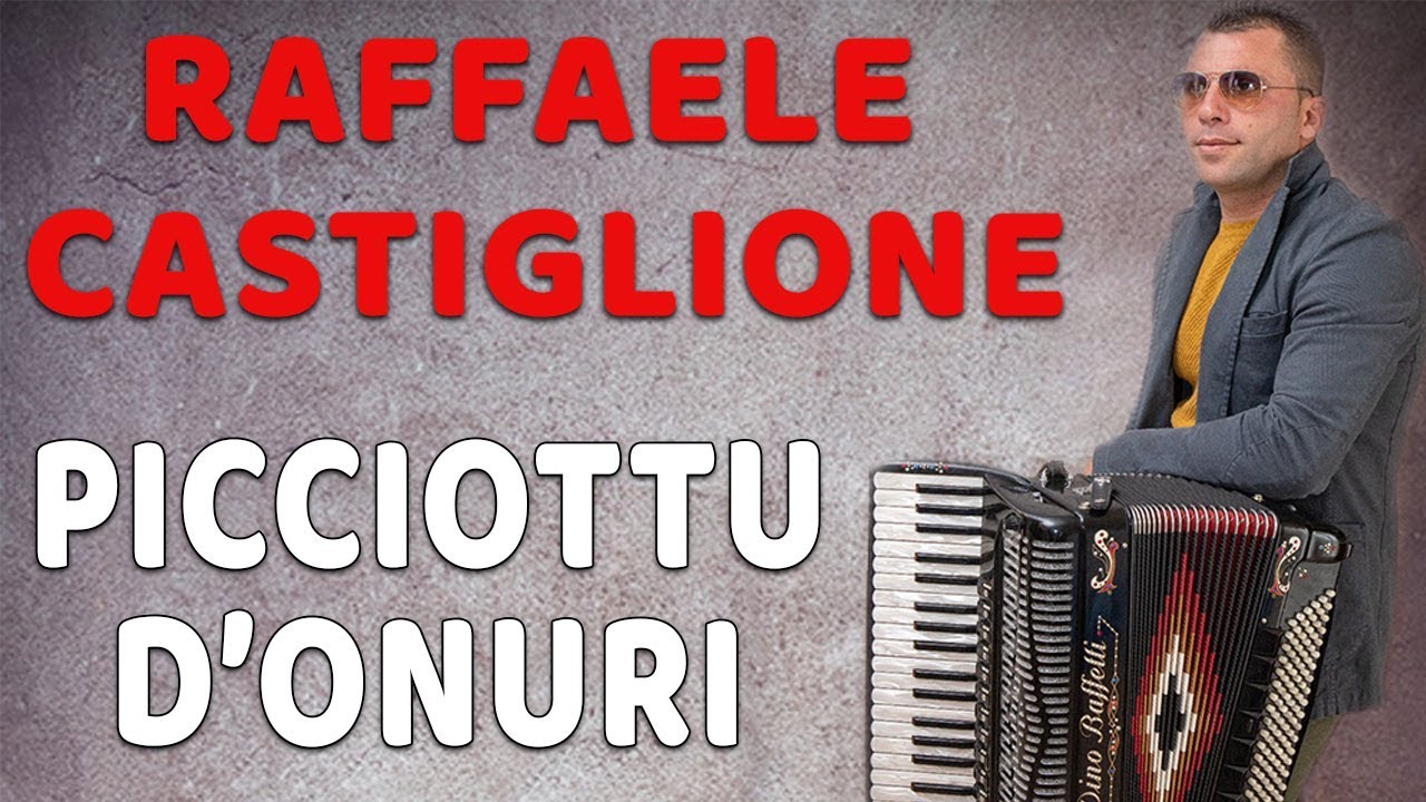 Raffaele Castiglione - Picciottu d'onuri