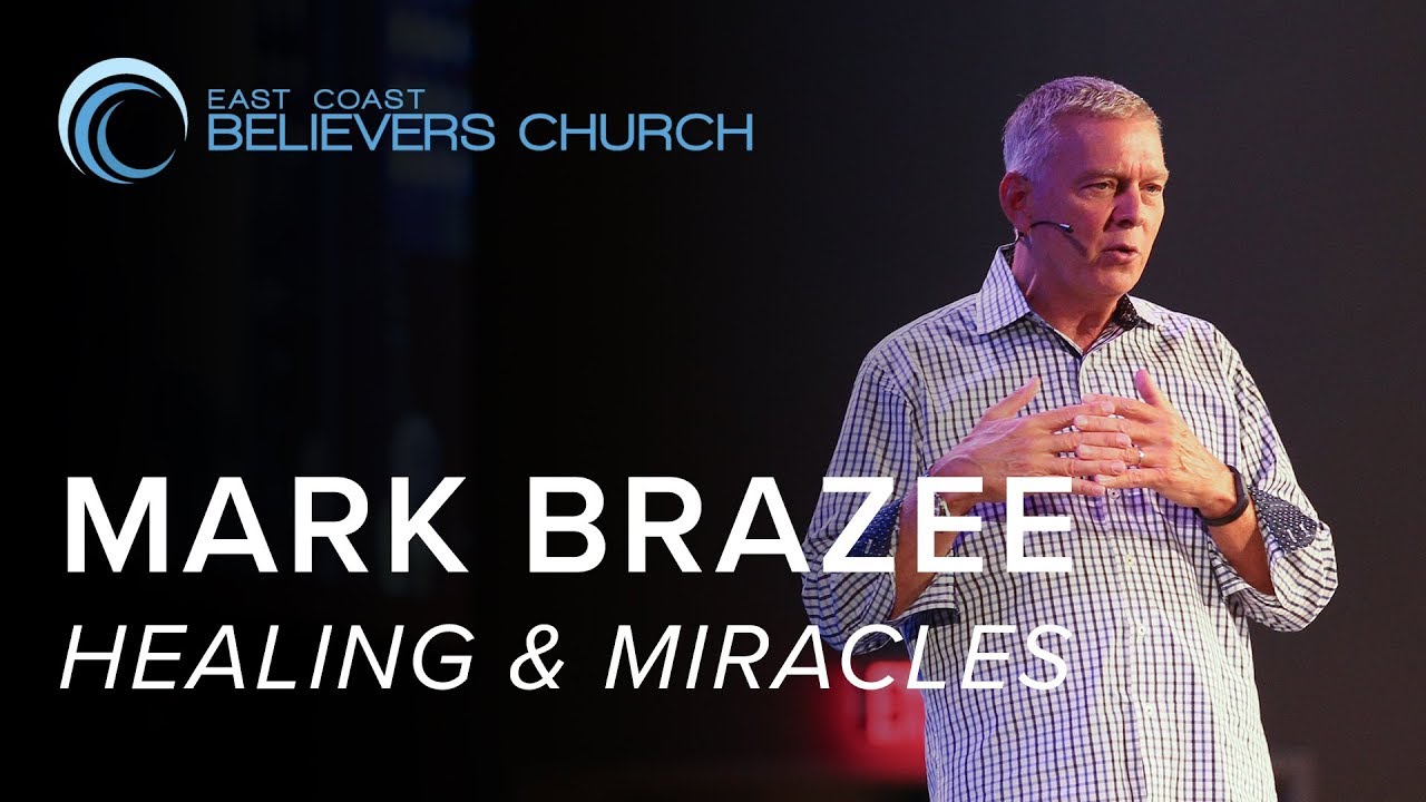Guest Speaker Mark Brazee - Healing & Miracles | East Coast Believers