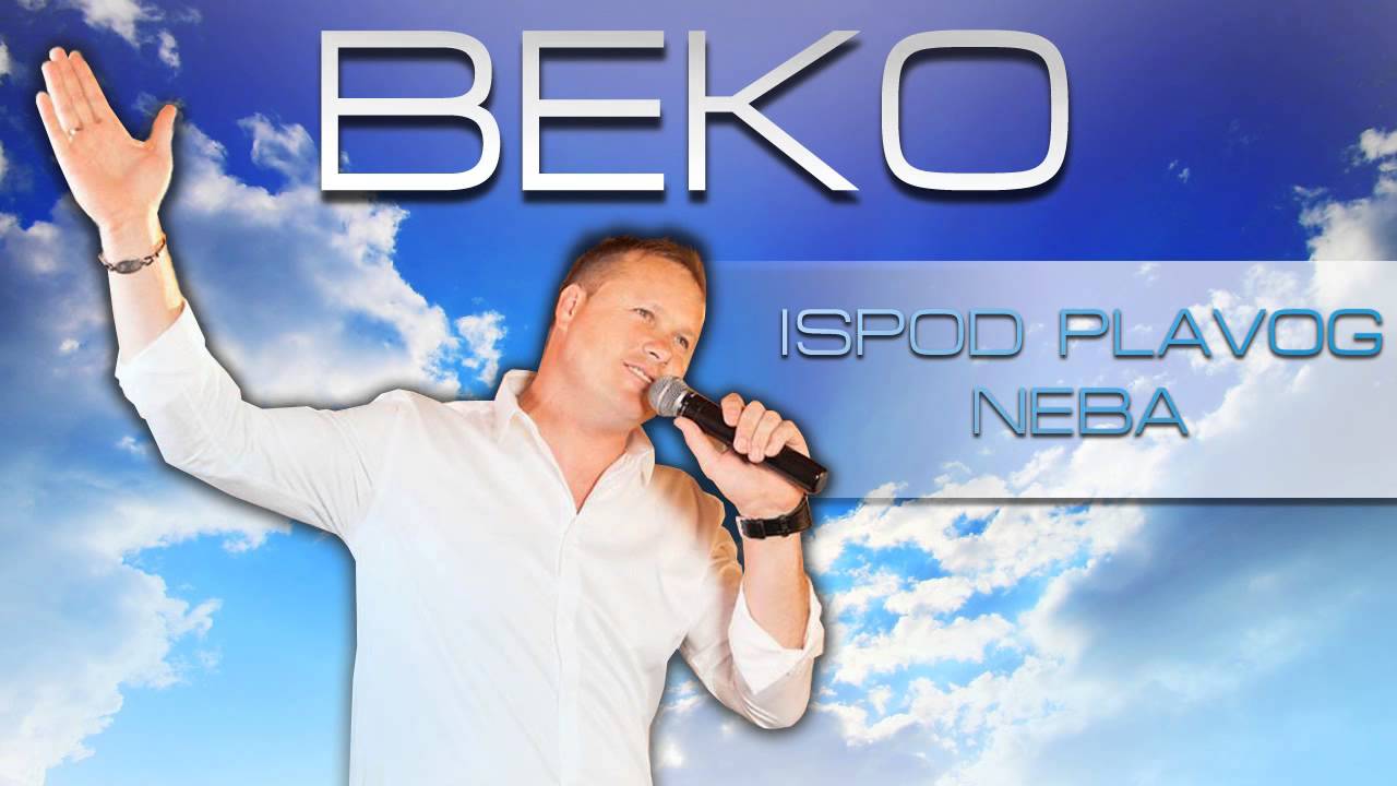 Beko - Ispod plavog neba