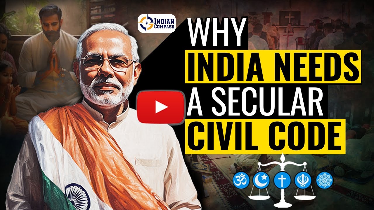 Why India Needs A Secular Civil Code