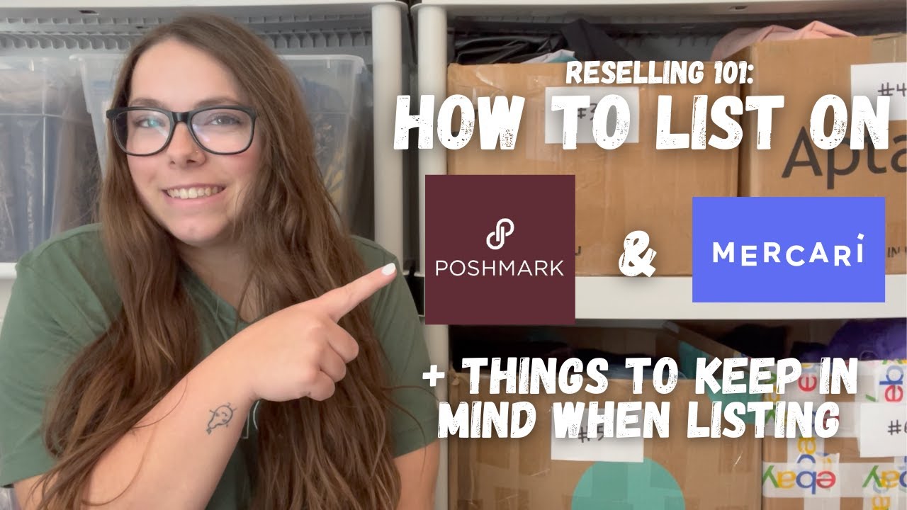 How To List Items On Poshmark & Mercari + Remember These Things When Listing | Reselling 101