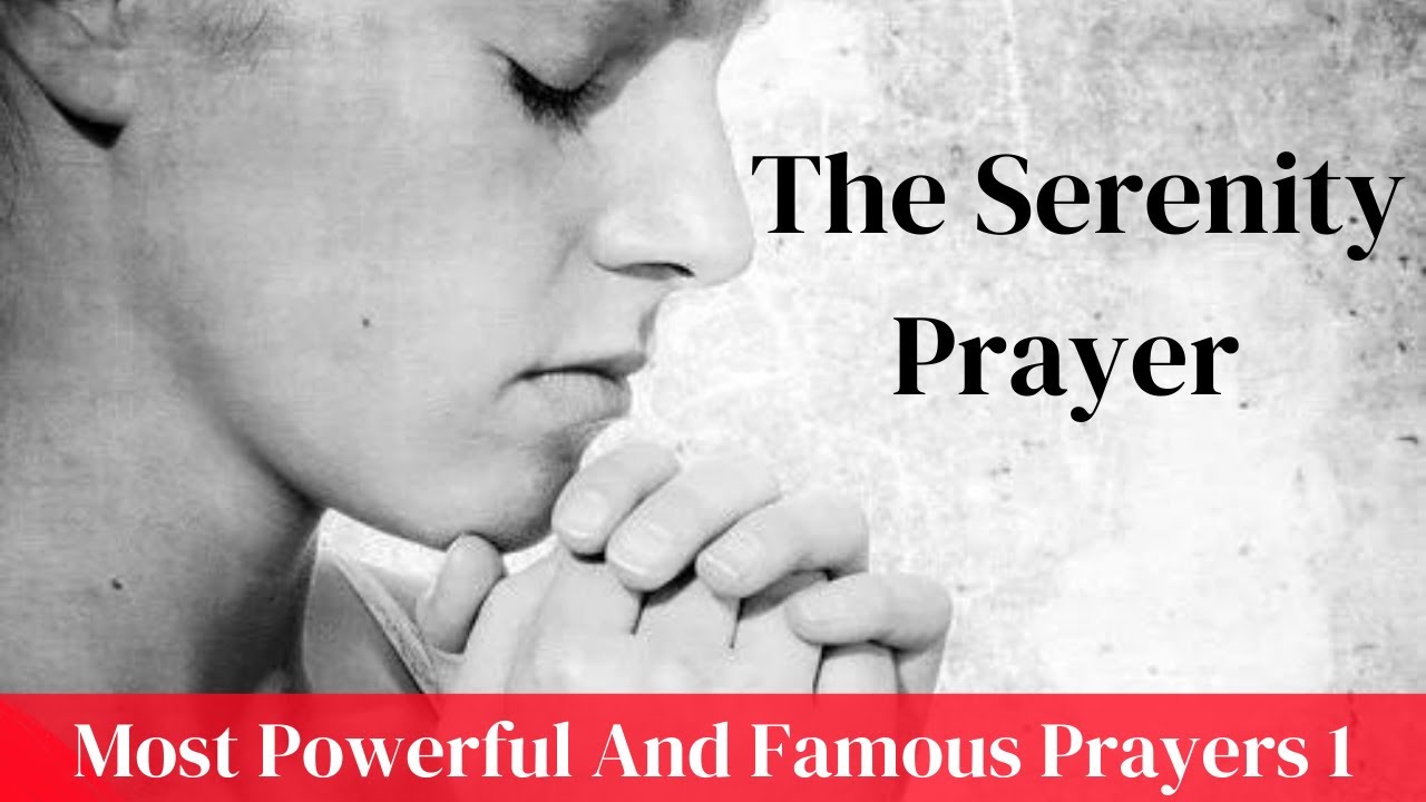 #Most Powerful Prayer  #SerenityPrayer  #devotionalPrayer