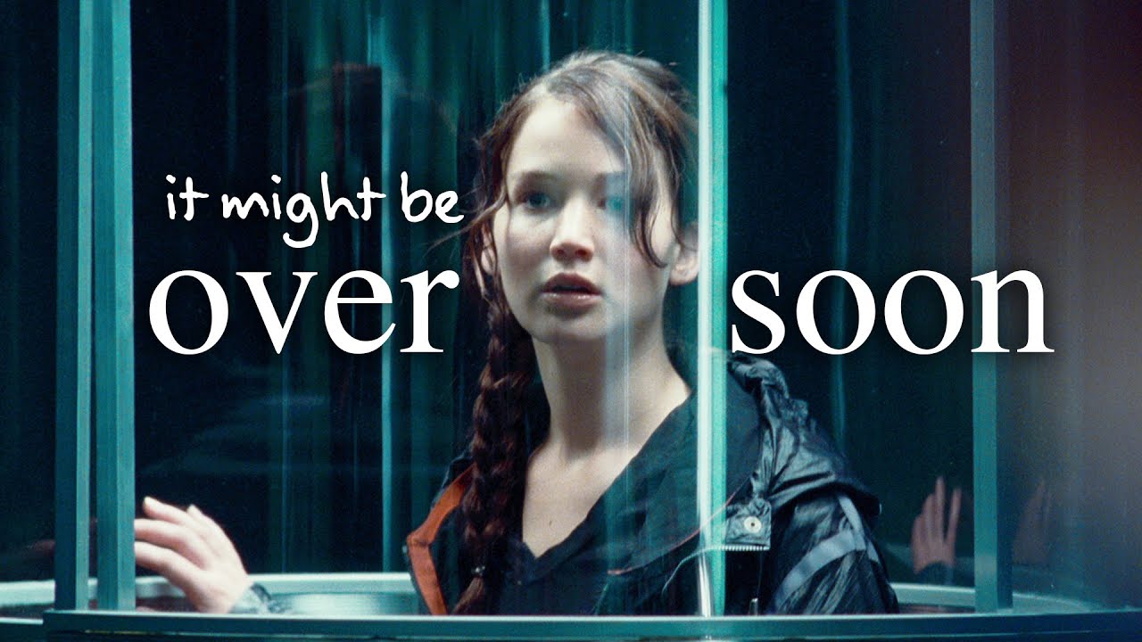 Over Soon | The Hunger Games