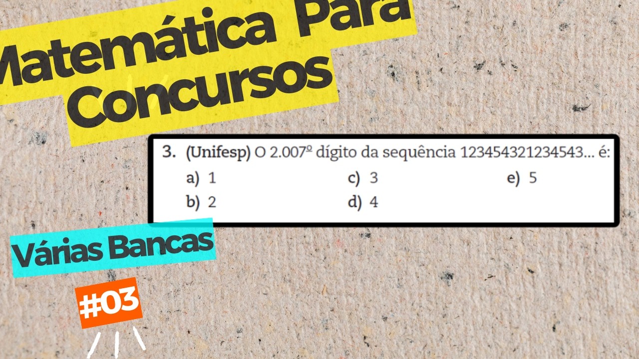 UNIFESP - Raciocínio Lógico| Sequências Repetitivas e Periodicidade
