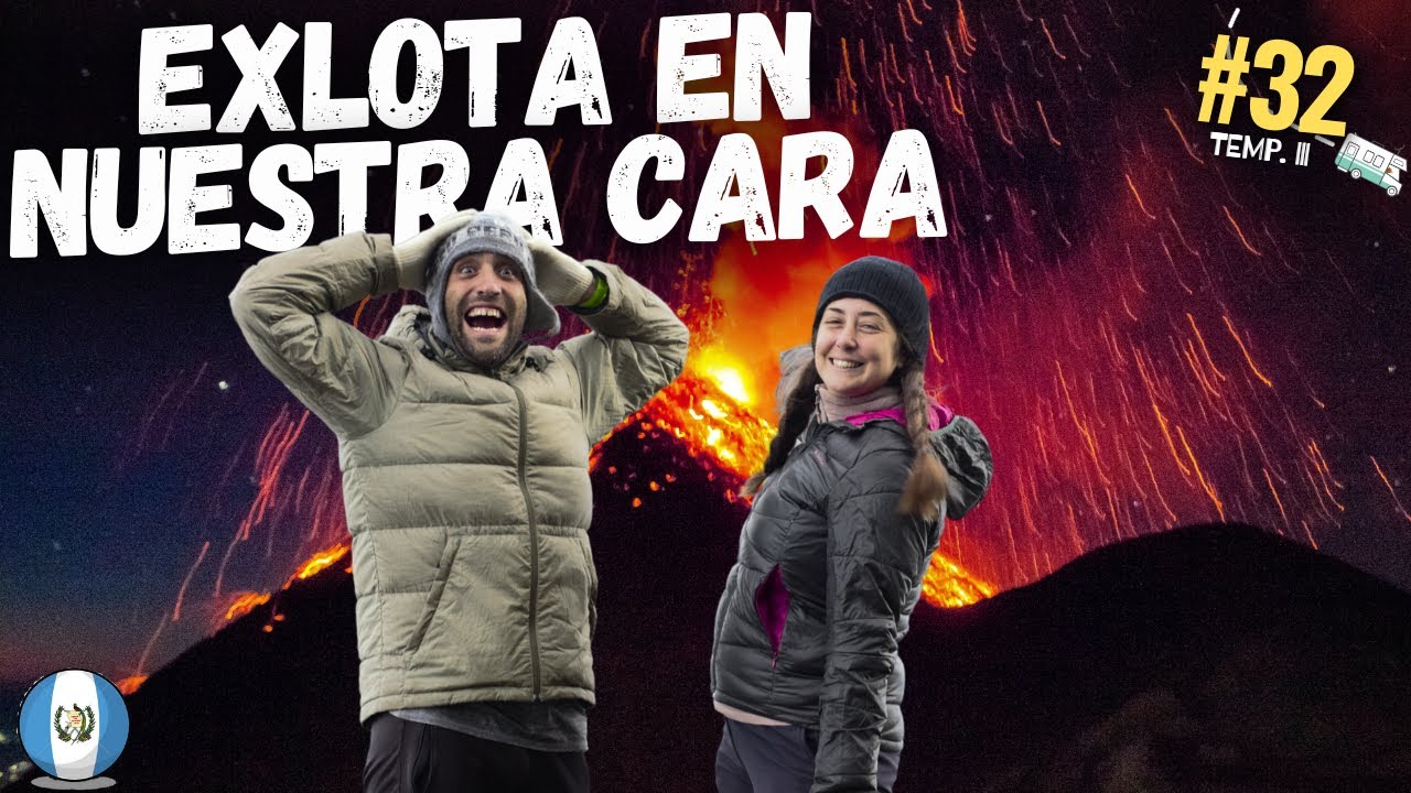 SUBIMOS al VOLCÁN MÁS PELIGROSO de CENTROAMÉRICA🤯 {Volcán de Fuego- Volcán Acatenango} |ep.32 TIII