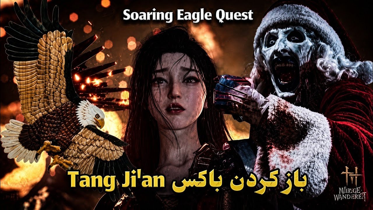 باز کردن باکس Tang Ji'an بعد از شکست دادن Yuan و کوئست Soaring Eagle و کوئست های مربوطه 👹🔪