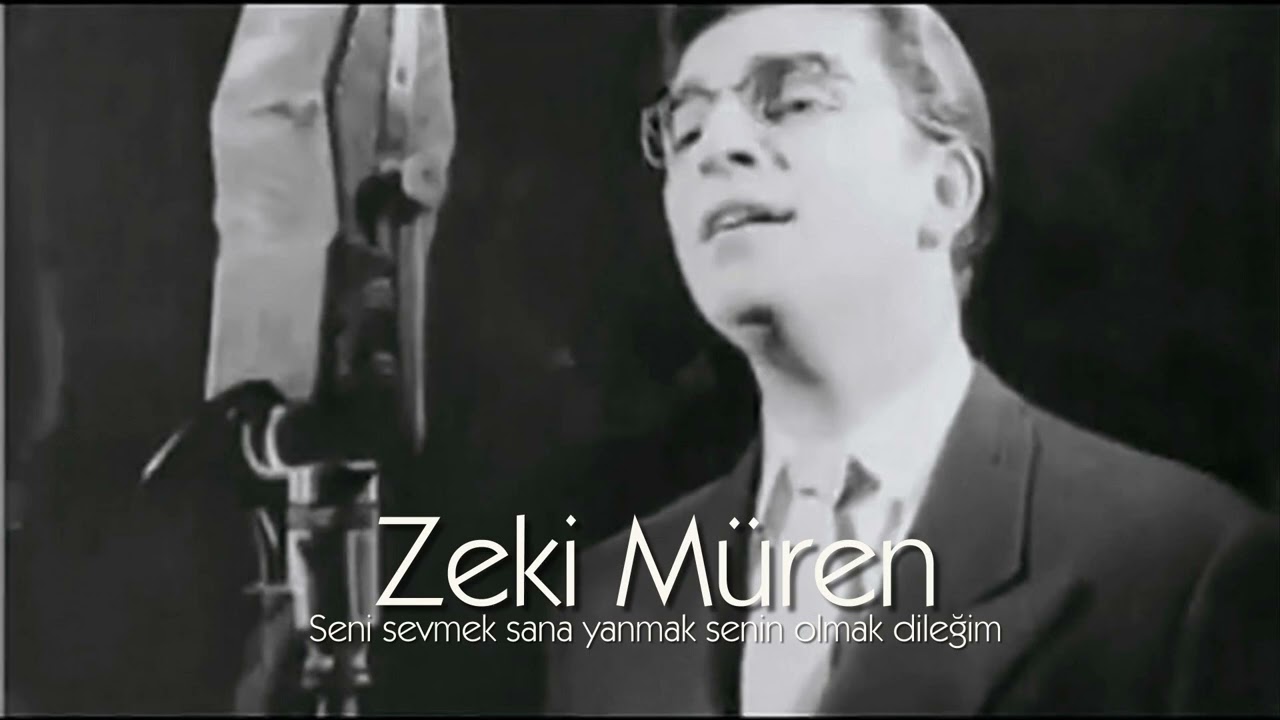 Zeki Müren ~ Seni sevmek sana yanmak senin olmak dileğim