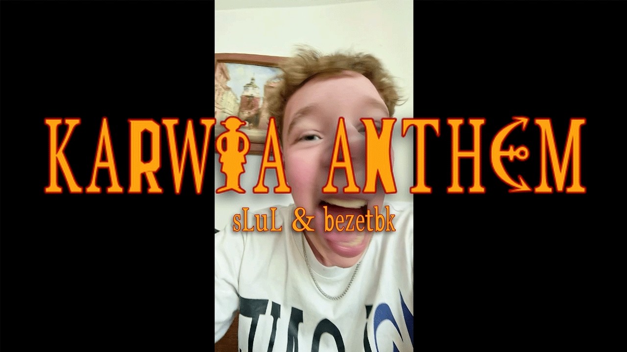 sLuL - KARWIA ANTHEM ft. bezetbk - BONUS TRACK (VisLuLalizer)