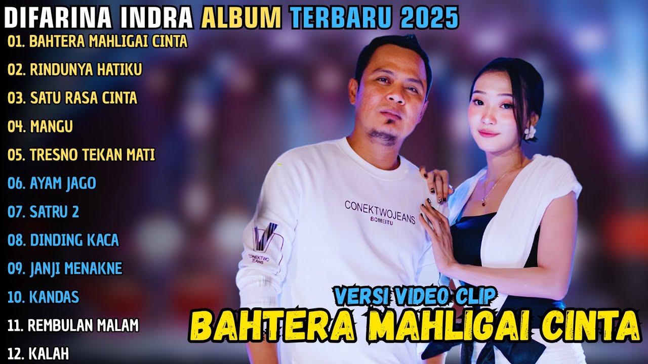 DIFARINA INDRA TERBARU 2025 || BAHTERA MAHLIGAI CINTA - RINDUNYA HATIKU - SATU RASA CINTA