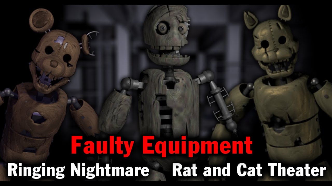 Ringing Nightmare & Rat and Cat Theater with Faulty Equipment | FNAC 2 CN