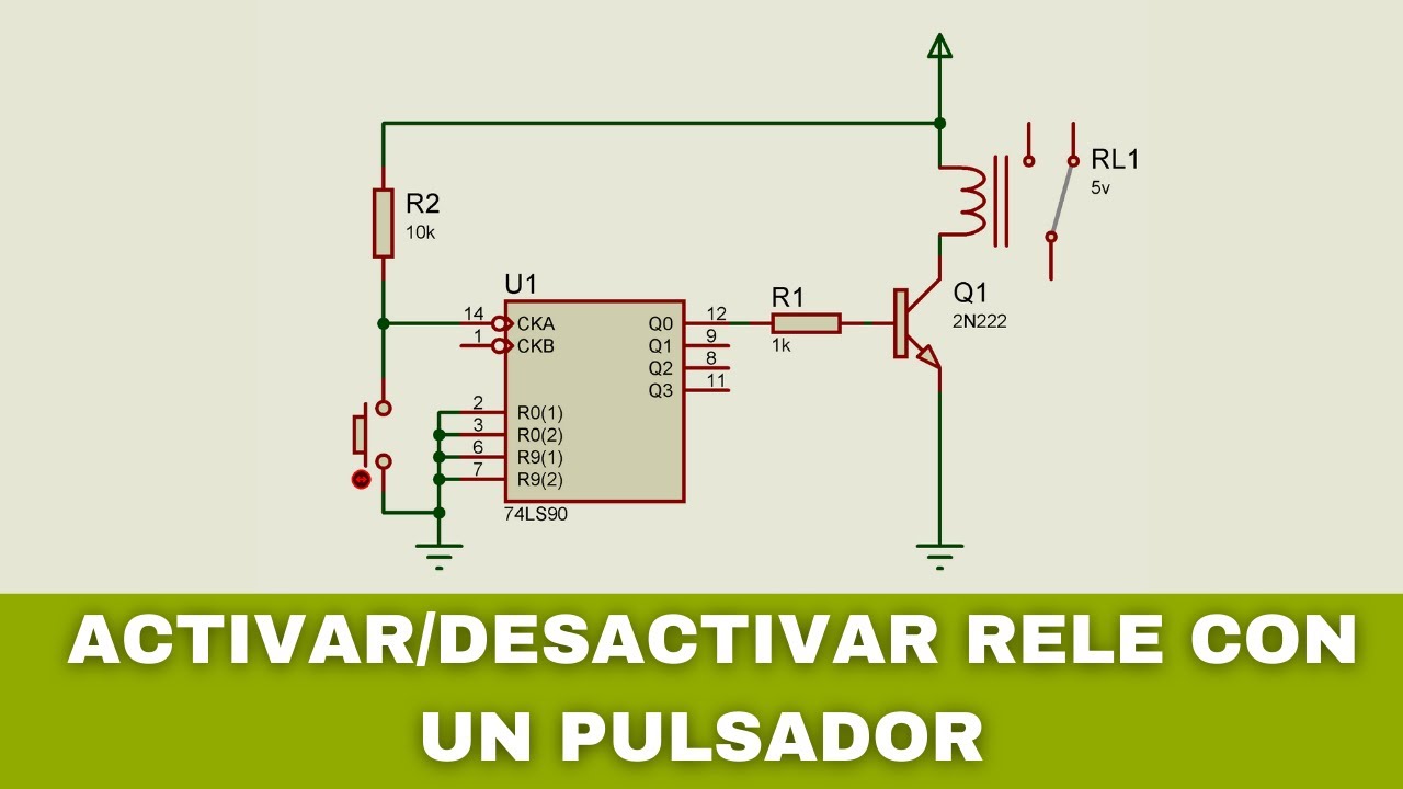 ✅ ACTIVAR Y DESACTIVAR RELE CON UN SOLO PULSADOR, SIN MICRO CONTROLADOR