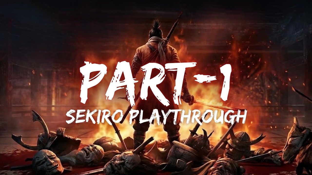 Sekiro Playthrough Part 1 – The Journey Begins #sekiro