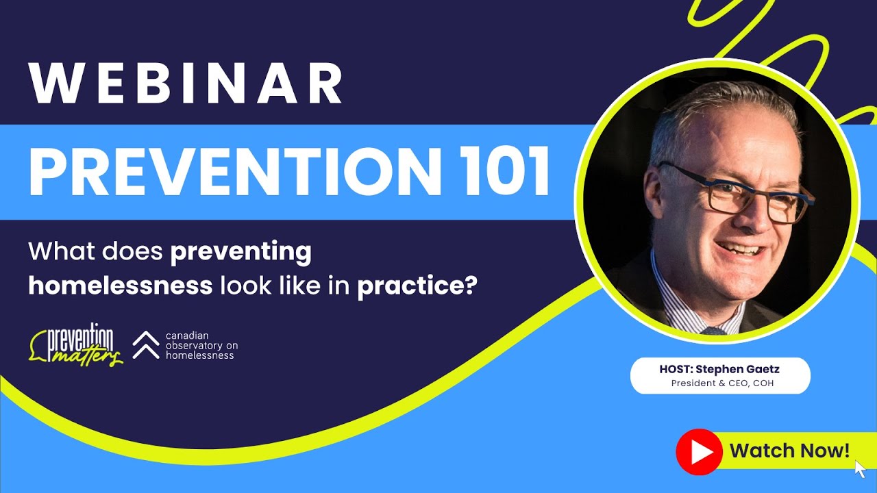 Webinar: Prevention 101 With Stephen Gaetz
