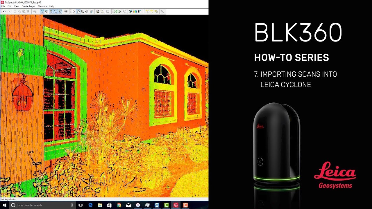 7.  Importing Data into Leica Cyclone