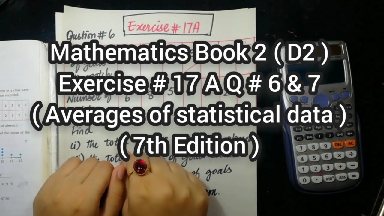 Mathematics Book 2 (D2) | New Syllabus | 7th Edition | Ex # 17 A | Q # 6  & 7 | in Urdu Hindi