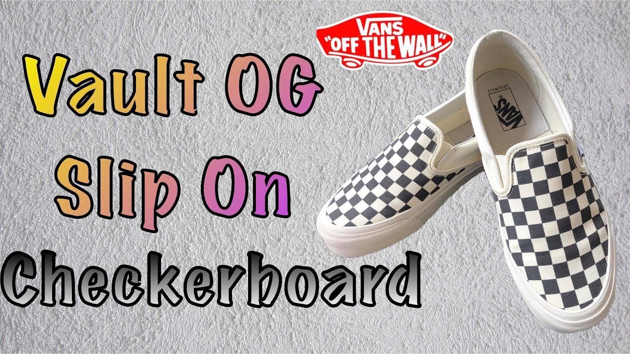 [Review] EP.3 รีวิว Vans Vault OG Classic Slip On 