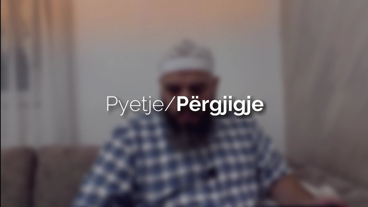 Pyetje/Përgjigje 20.09.24 - Hoxhë Rexhep Memishi