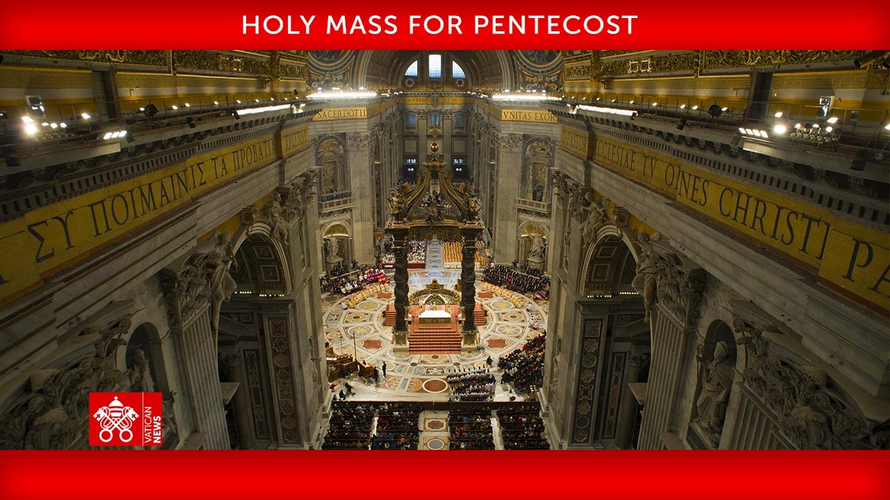 May 24 2026 Pentecost Sunday- Holy Mass -  Pope Leo XIV