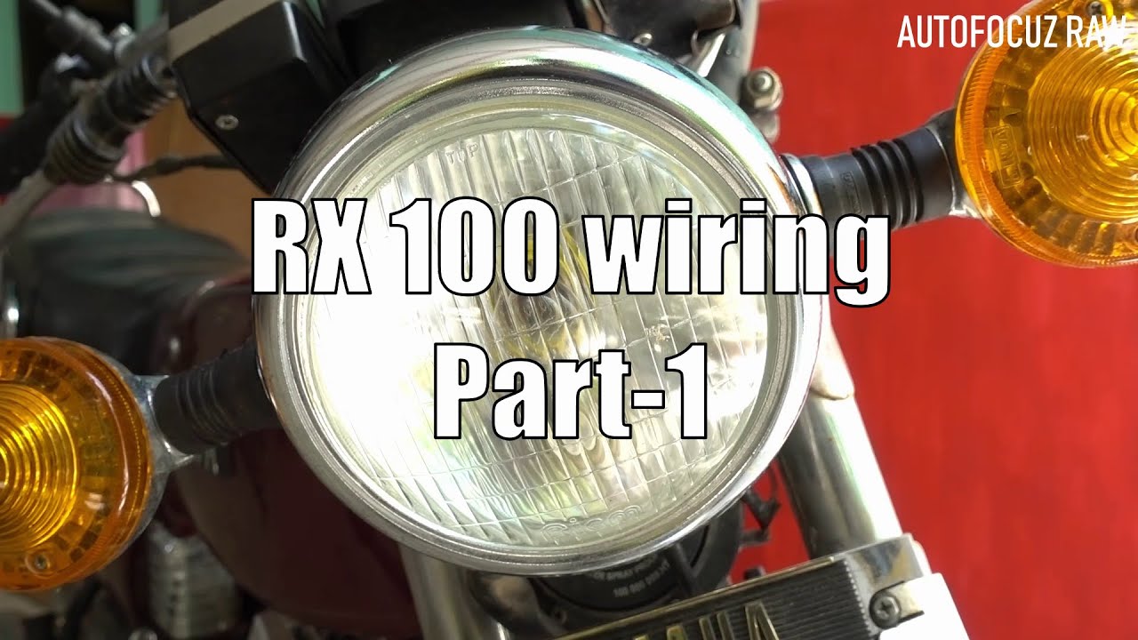 Yamaha RX100 wiring | Part-1 | Detailed explanation in Tamil | Autofocuz Raw | D I Y