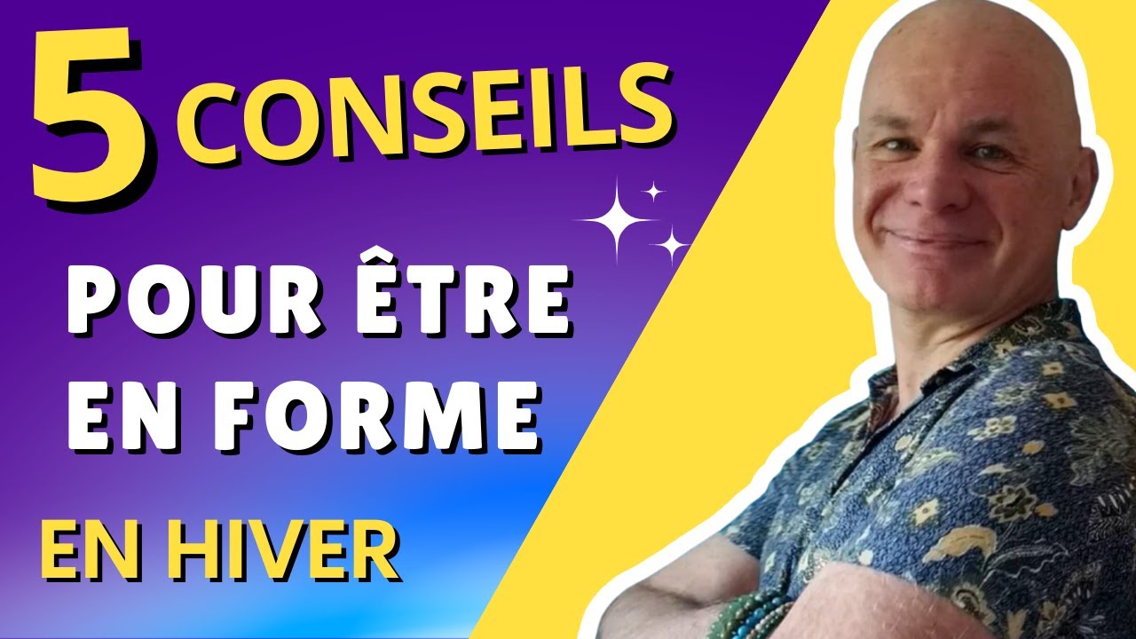 5 Conseils pour &ecirc;tre en forme en hiver