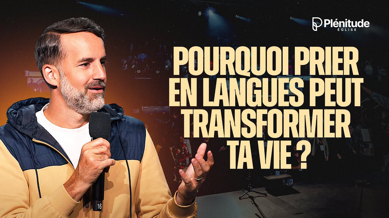 Pourquoi prier en langues peut transformer ta vie - @Jeremy_Sourdril