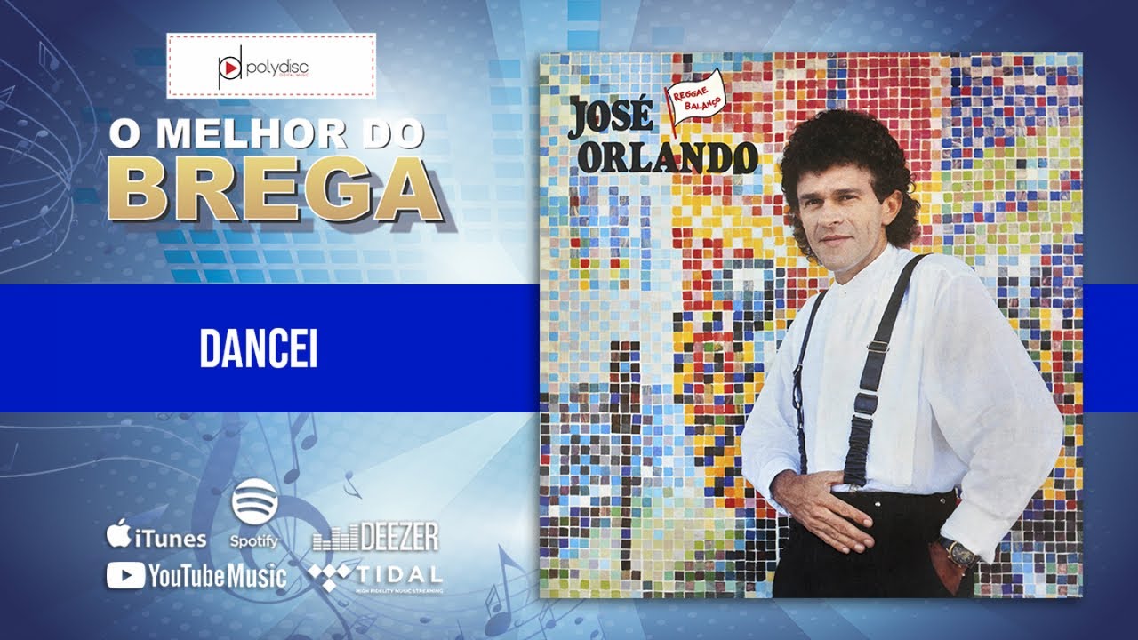 Jos&eacute; Orlando - Dancei