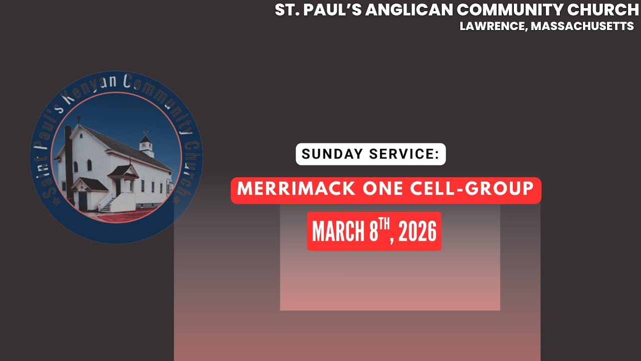 Merrimack One Cell Group Sunday Service, March 8th, 2026.