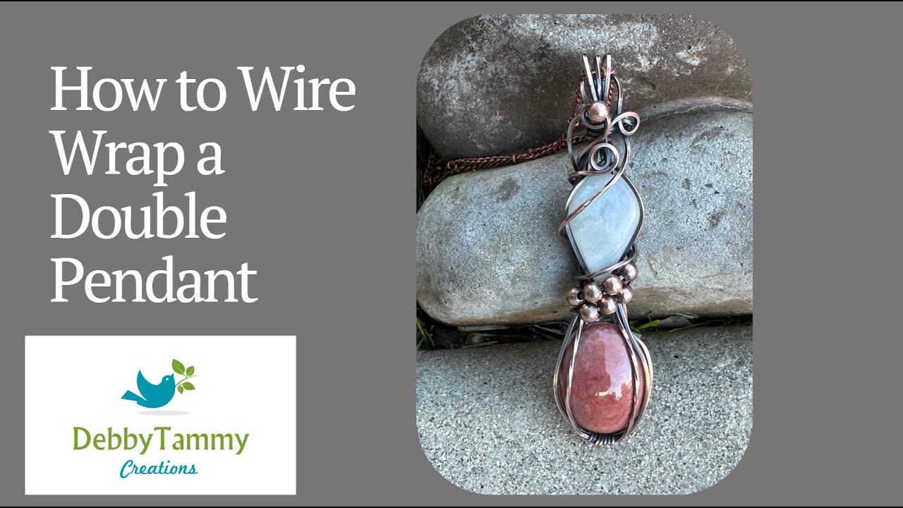 How to Wire Wrap a Double Stone Pendant