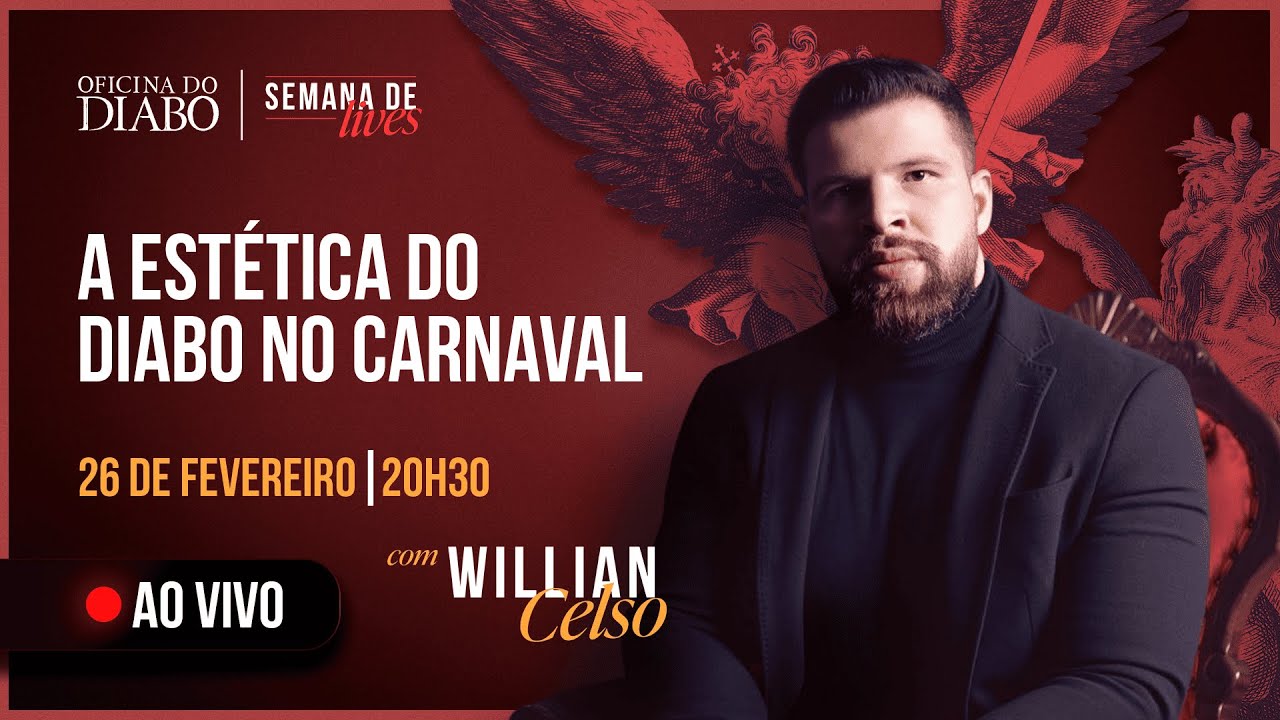 A ESTÉTICA DO DIABO NO CARNAVAL | Com Willian Celso