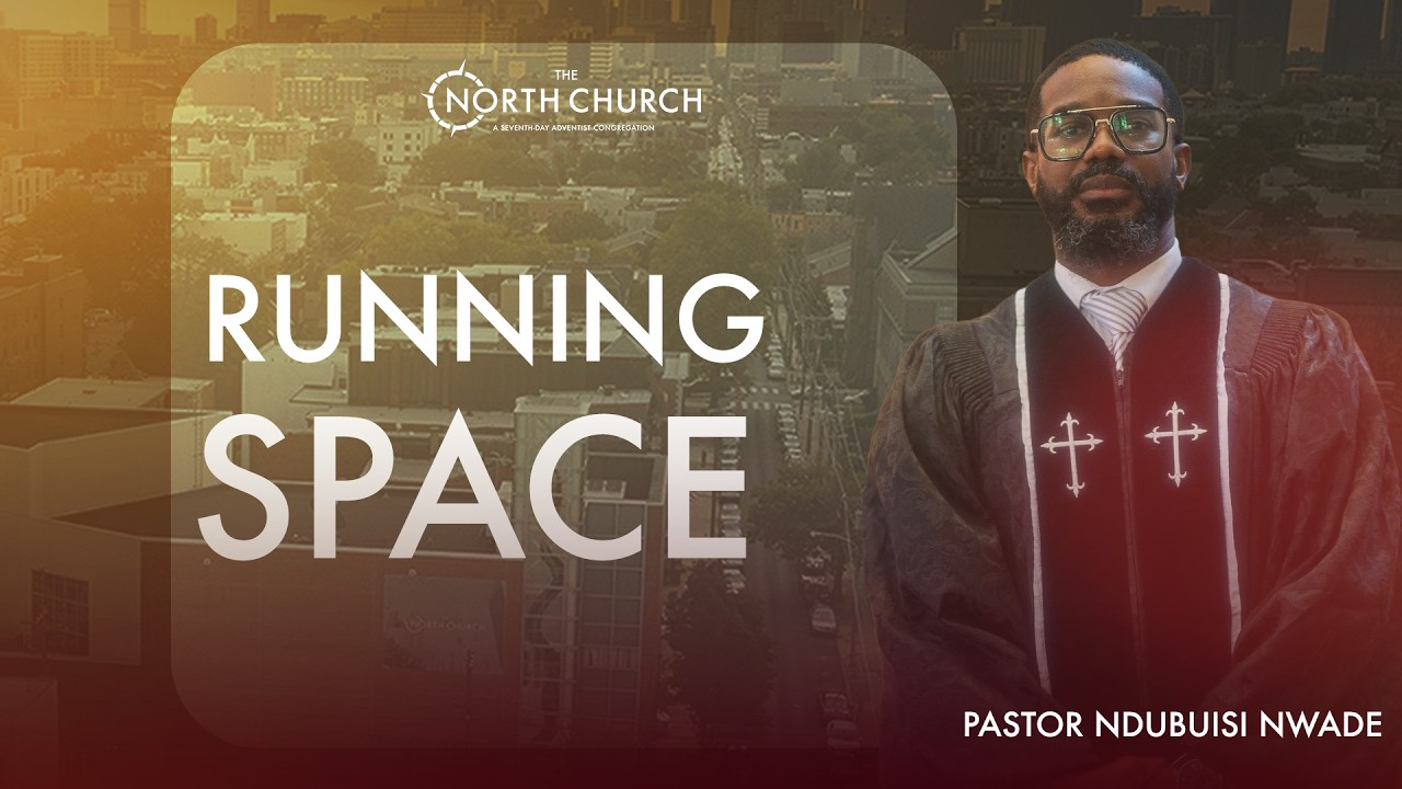 Pastor N. Nwade - Running Space - 02.28.26