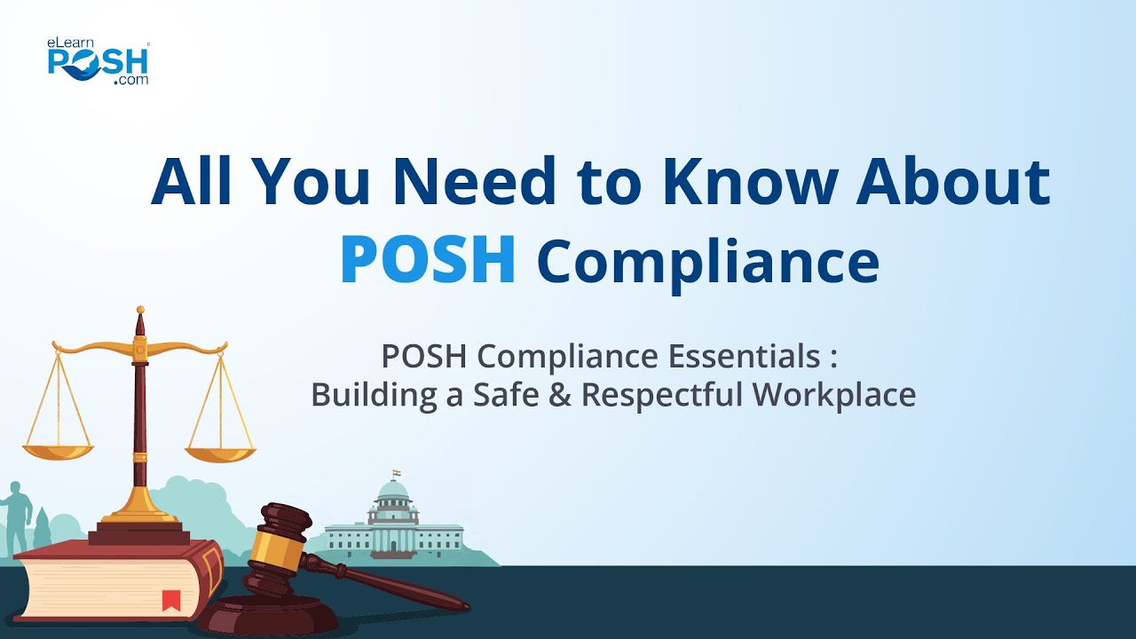 All You Need to Know About POSH Compliance | Free Webinar on Workplace Harassment (POSH Act, 2013)