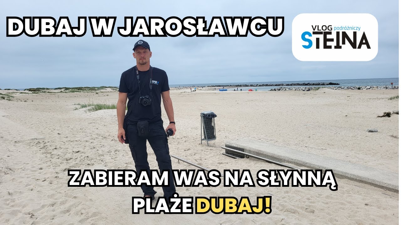 PLAŻA DUBAJ W JAROSŁAWCU - Słynna i szeroka plaża ale czy naprawdę taka piękna? Vlog Steina