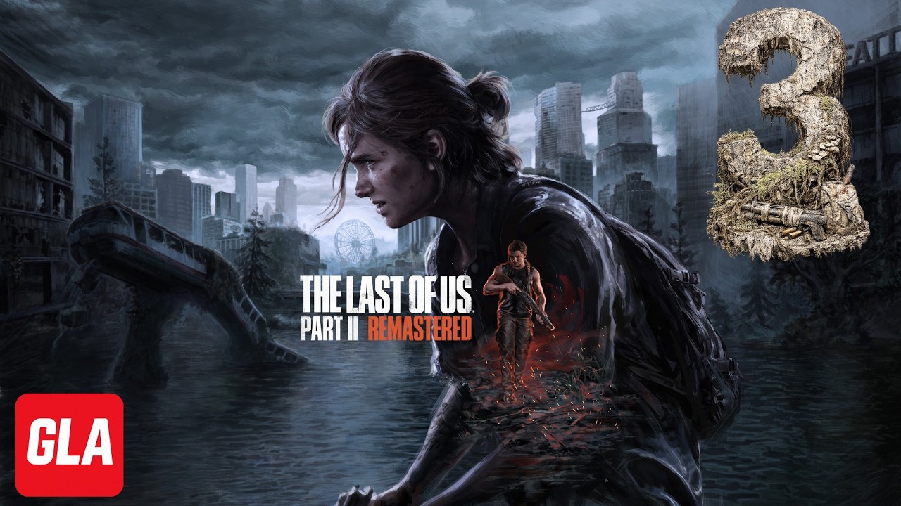 The Last of Us Part II Remastered (Одни из нас 2) —  Прохождение на PC  #3