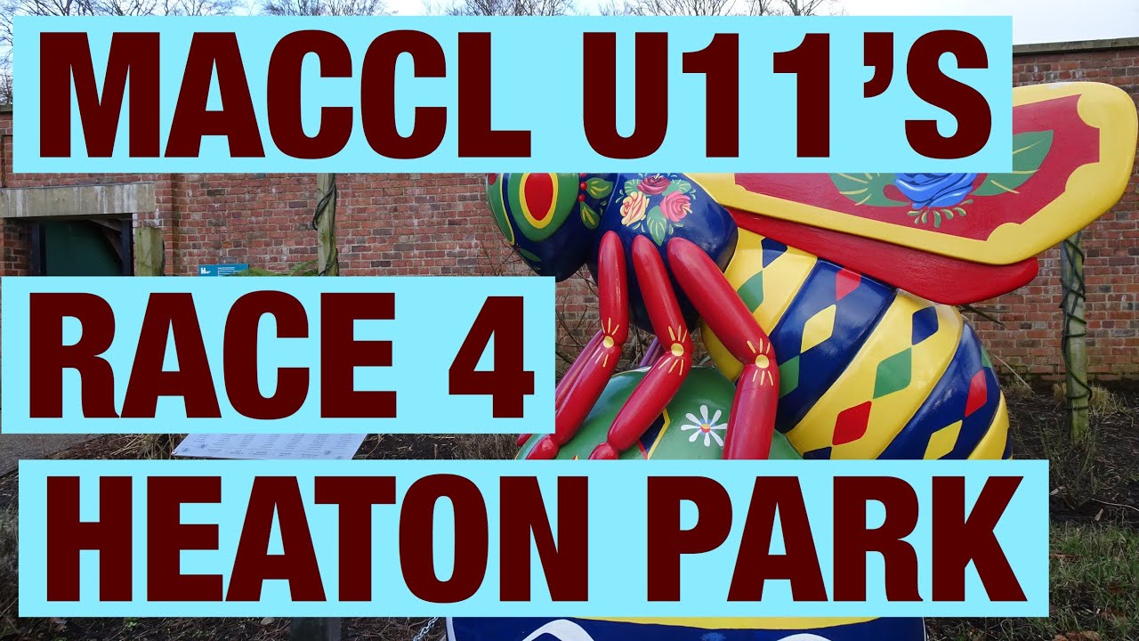 MACCL Under 11&rsquo;s Race 4 Heaton Park 8/2/20