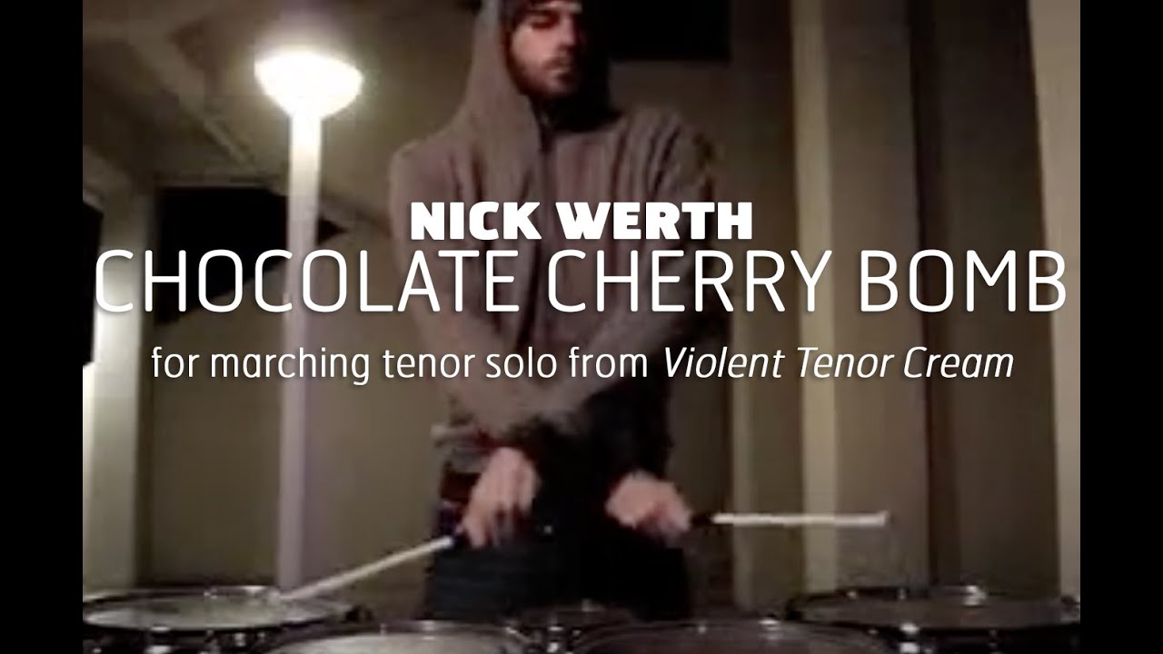 Nick Werth - Chocolate Cherry Bomb