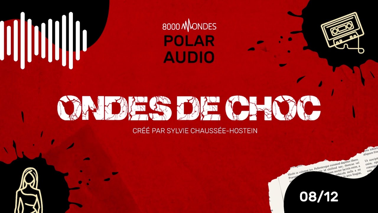 Ondes de Choc - Polar Audio - EP 08/12