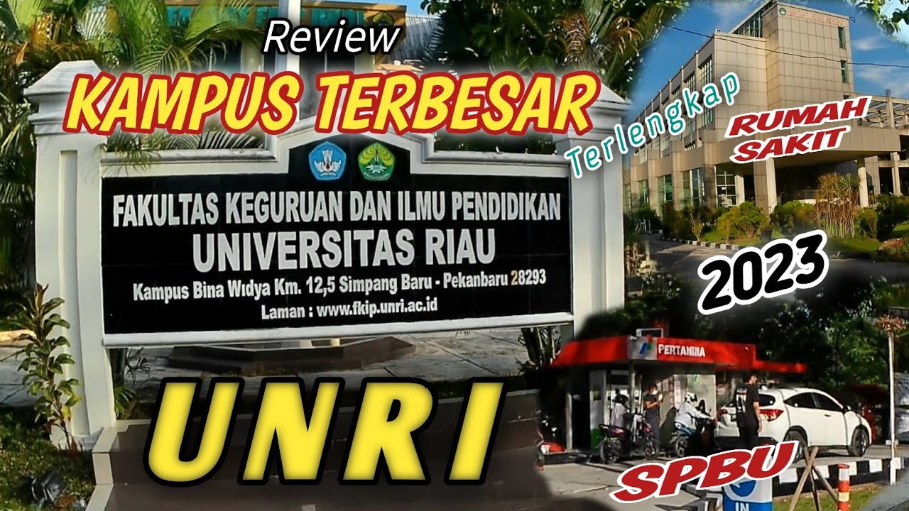 Review‼️UNIVERSITAS RIAU 2023 ❗️kampus terbesar & Terlengkap Di provinsi Riau Indonesia