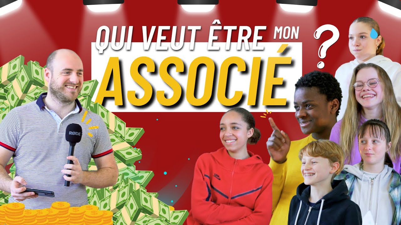 Qui veut être mon associé ? Version étudiante (ils sont créatifs)