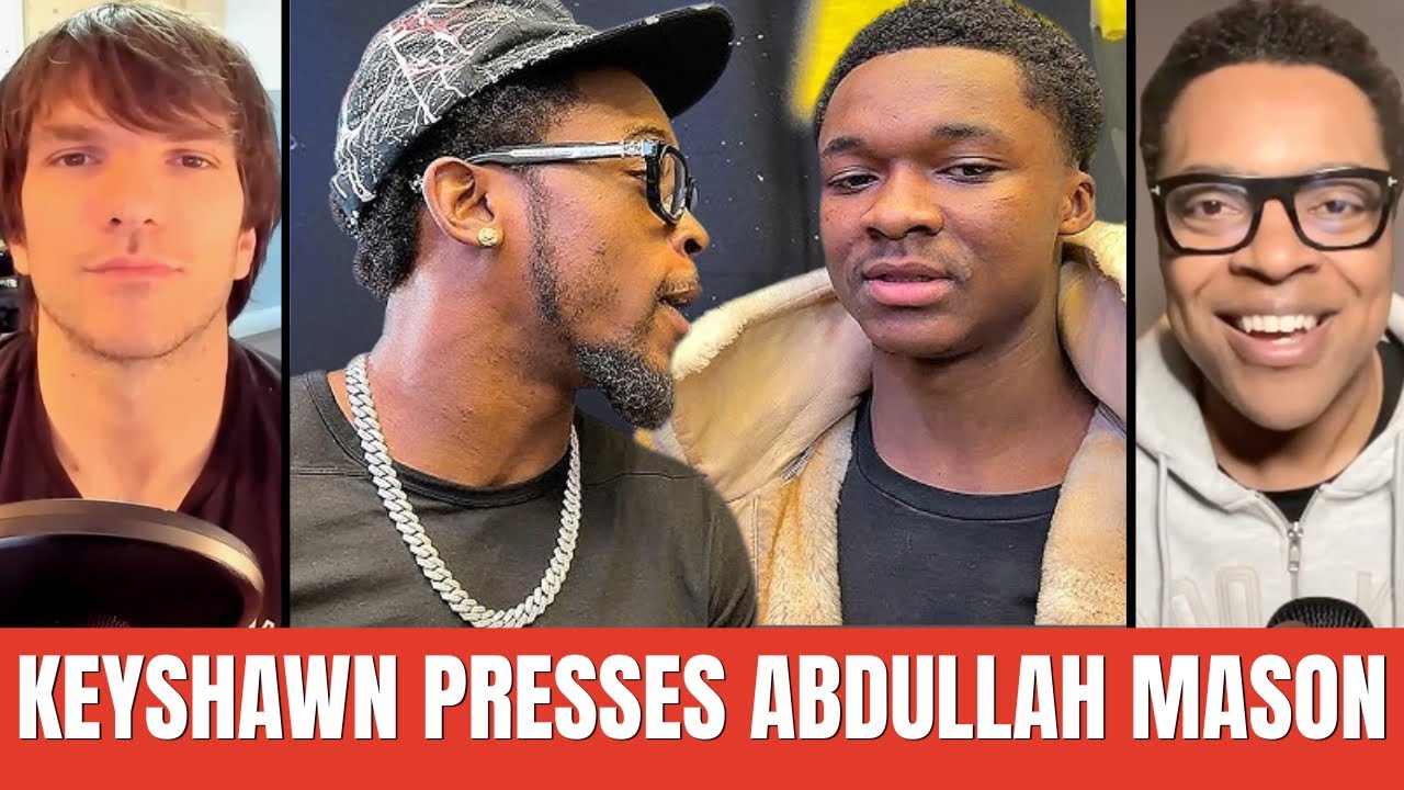KEYSHAWN PRESSES ABUDLLAH MASON: CALLOUT OR CLOUT? DISCUSSING A FUTURE BIG-TIME FIGHT!