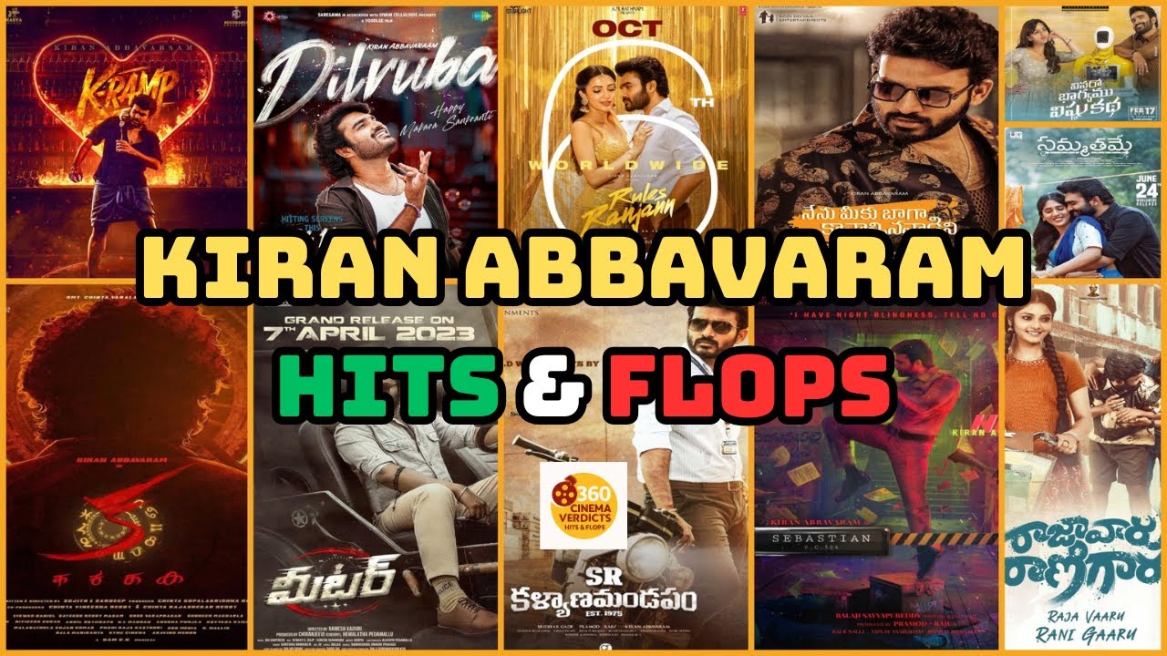 Kiran Abbavaram Hits and Flops All Telugu Movies List Up To K-Ramp Movie | 360 Cinema Verdicts